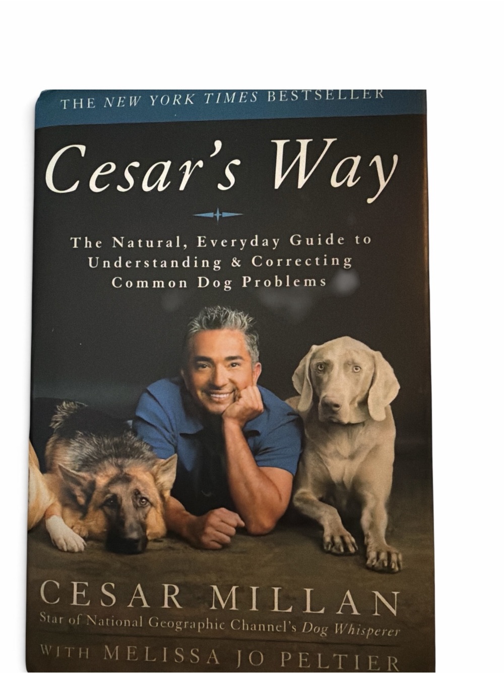 Cesar's Way - New York Times Bestseller Dog Training Guide